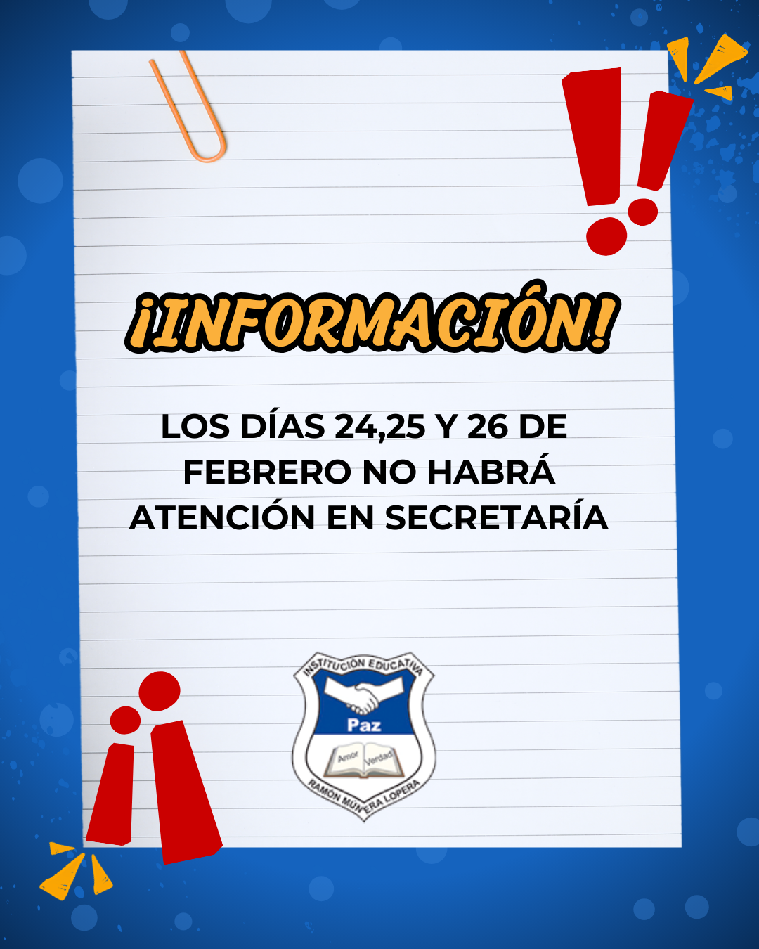 LOS DÍAS 24,25 Y 26 DE FEBRERO NO HABRÁ ATENCIÓN EN SECRETARÍA